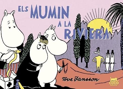 ELS MUMIN A LA RIVIERA | 9788494595295 | JANSSON, TOVE