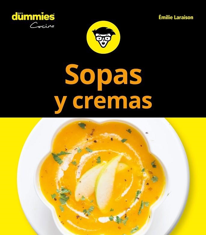 SOPAS Y CREMAS PARA DUMMIES | 9788432904721 | LARAISON, EMILIE