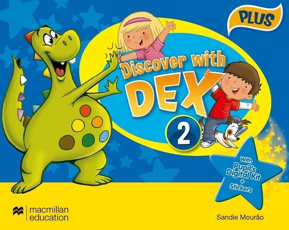 DISCOVER WITH DEX 2 PB PK PLUS | 9780230446793 | MOURÃU, SANDIE