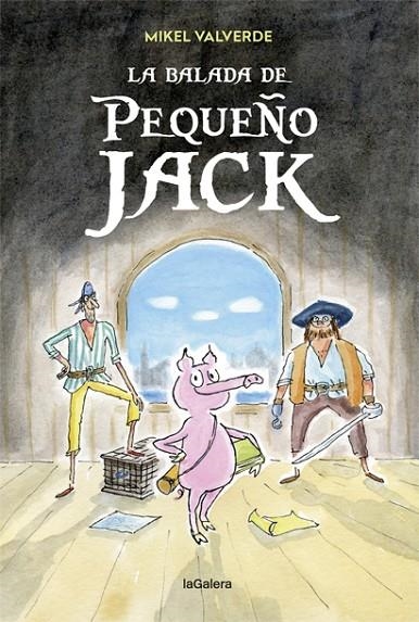 LA BALADA DE PEQUEÑO JACK | 9788424663353 | VALVERDE, MIKEL