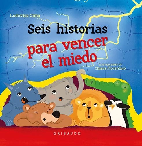 SEIS HISTORIAS PARA VENCER EL MIEDO | 9788417127220 | CIMA, LODOVICA