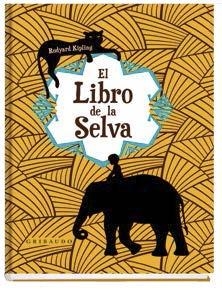 EL LIBRO DE LA SELVA | 9788417127169 | KIPLING,RUDYARD