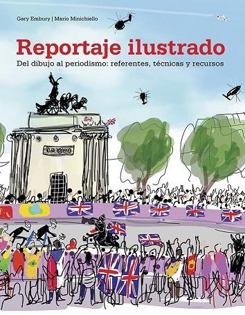 REPORTAJE ILUSTRADO | 9788425231384 | EMBURY, GARY / MINICHIELLO, MARIO