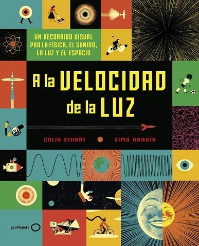 A LA VELOCIDAD DE LA LUZ | 9788408190820 | STUART, COLIN / ABADÍA, XIMO