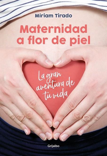 MATERNIDAD A FLOR DE PIEL | 9788416895526 | TIRADO, MÍRIAM