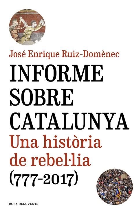 INFORME SOBRE CATALUNYA | 9788416930821 | RUIZ-DOMÈNEC, JOSÉ ENRIQUE