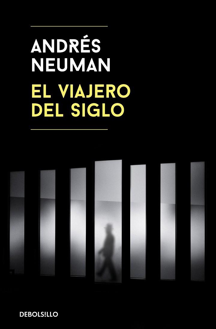 EL VIAJERO DEL SIGLO | 9788466345521 | NEUMAN, ANDRÉS