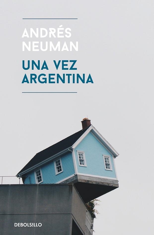 UNA VEZ ARGENTINA | 9788466345538 | NEUMAN, ANDRÉS