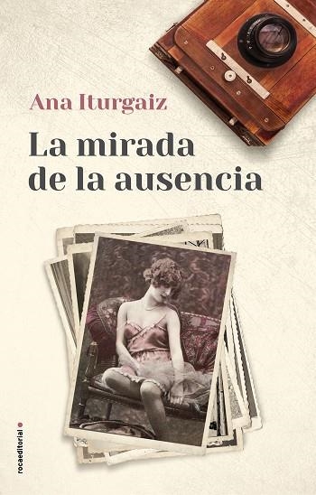 LA MIRADA DE LA AUSENCIA | 9788417305000 | ITURGAIZ, ANA