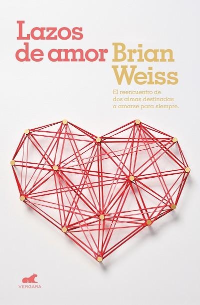 LAZOS DE AMOR | 9788416076604 | WEISS, BRIAN