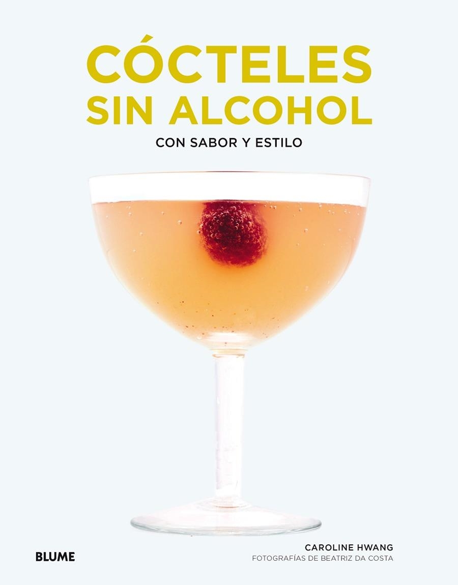 CÓCTELES SIN ALCOHOL | 9788417254698 | HWANG, CAROLINE K.