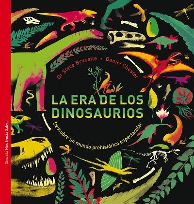 LA ERA DE LOS DINOSAURIOS | 9788417308759 | BRUSATTE, STEVE / CHESTER, DANIEL