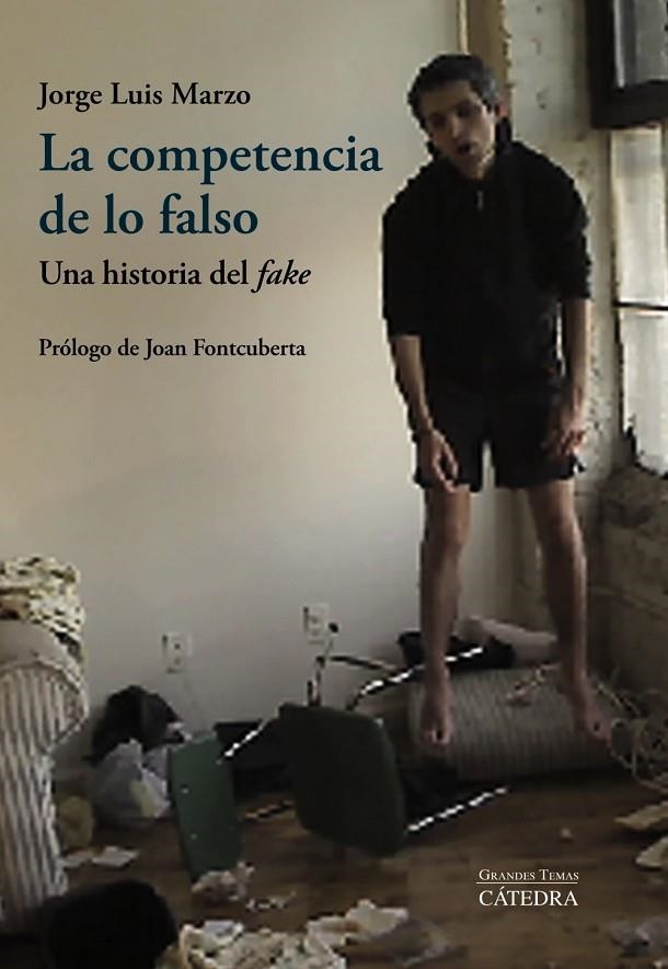 LA COMPETENCIA DE LO FALSO | 9788437638836 | MARZO, JORGE LUIS