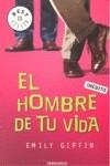 HOMBRE DE TU VIDA, EL | 9788483469828 | GIFFIN, EMILY