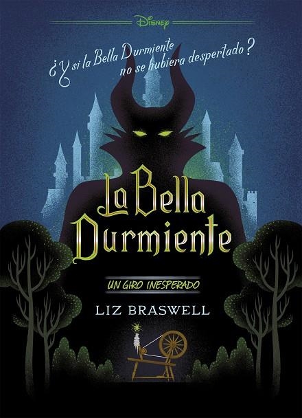 LA BELLA DURMIENTE. UN GIRO INESPERADO | 9788416917914 | BRASWELL, LIZ / DISNEY