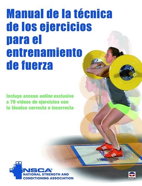 MANUAL DE LA TÉCNICA DE LOS EJERCICIOS PARA EL ENTRENAMIENTO DE LA FUERZA | 9788416676613 | NATIONAL STRENGHT AND CONDITIONING ASSOCIATION