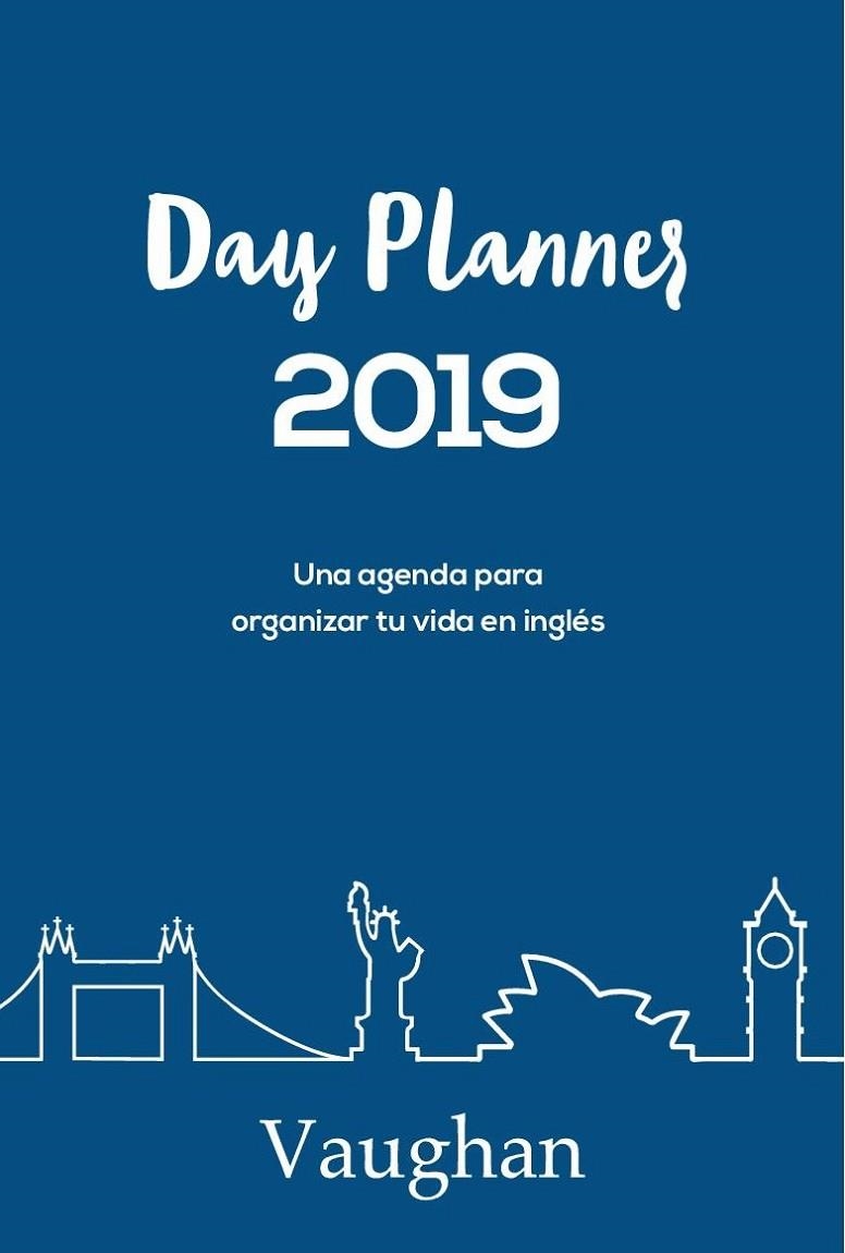 DAY PLANNER 2019 | 9788416667352 | NOWICKI, JULIA