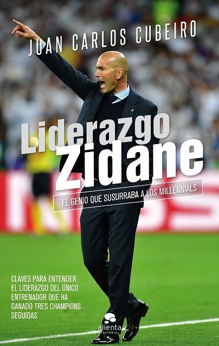 LIDERAZGO ZIDANE | 9788416928804 | CUBEIRO VILLAR, JUAN CARLOS