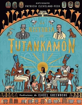 HISTORIA DE TUTANKAMON,LA | 9788467930948 | CLEVELAND PECK,PATRICIA