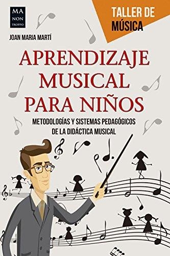 APRENDIZAJE MUSICAL PARA NIÑOS | 9788415256908 | JOAN MARIA MARTI