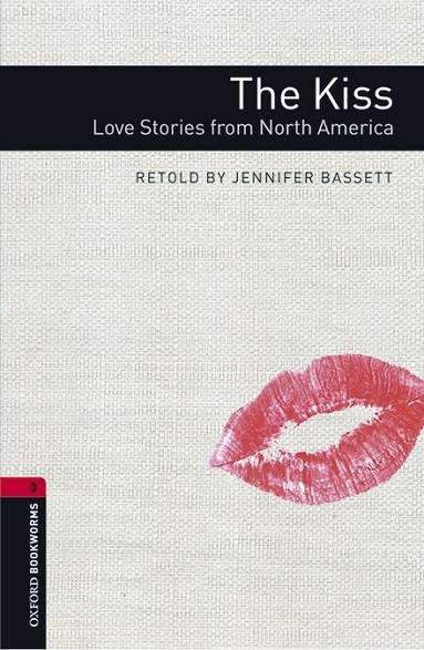 THE KISS LOVE STORIES FROM NORTH AMERICA MP3 PACK | 9780194637824 | BASSETT, JENNIFER