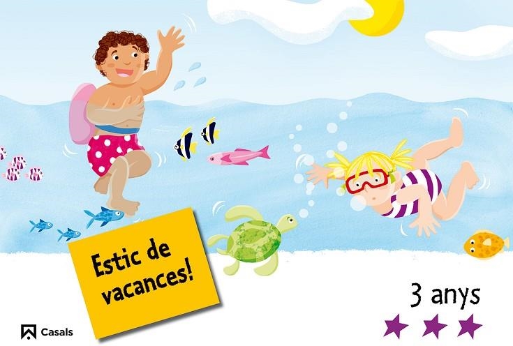 ESTIC DE VACANCES! 3 ANYS | 9788421842737 | VARIOS AUTORES