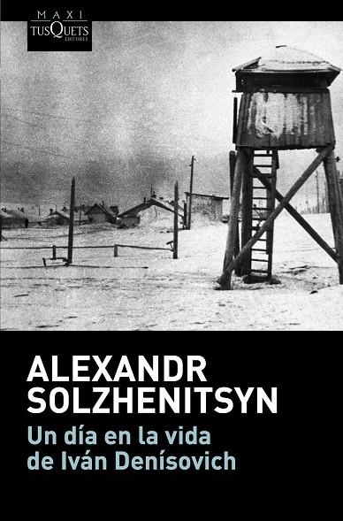 UN DÍA EN LA VIDA DE IVÁN DENÍSOVICH | 9788490665824 | SOLZHENITSYN, ALEXANDR