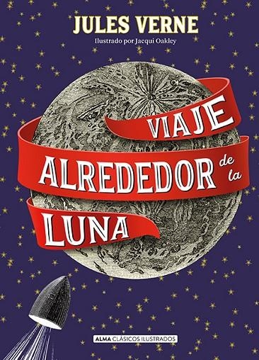 VIAJE ALREDEDOR DE LA LUNA (CLÁSICOS) | 9788415618850 | VERNE, JULIO