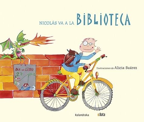 NICOLÁS VA A LA BIBLIOTECA | 9788484643319 | ASOCIACIÓN BATA