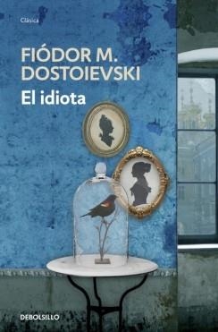 IDIOTA, EL | 9788499899725 | DOSTOIEVSKI, FIODOR M.