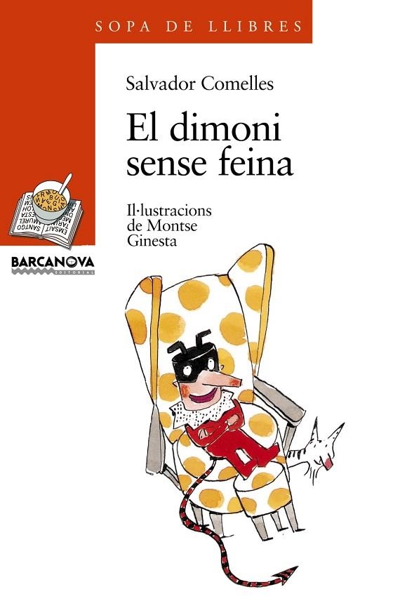 DIMONI SENSE FEINA ,EL | 9788448905224 | COMELLES, SALVADOR / GINESTA, MONTSE IL.