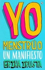 YO MENSTRÚO | 9788416673735 | IRUSTA, ERIKA