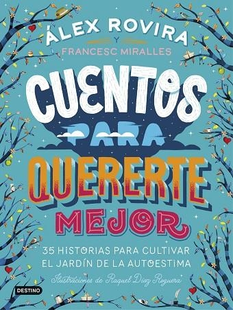 CUENTOS PARA QUERERTE MEJOR | 9788408194637 | ROVIRA CELMA, ÁLEX / MIRALLES CONTIJOCH, FRANCESC