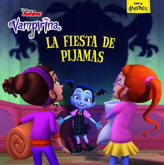 VAMPIRINA. LA FIESTA DE PIJAMAS | 9788417529048 | DISNEY