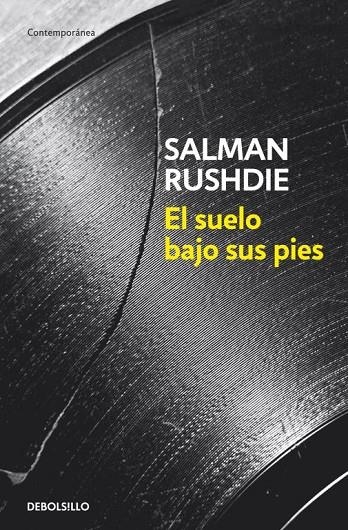 SUELO BAJO SUS PIES, EL | 9788499891989 | RUSHDIE, SALMAN