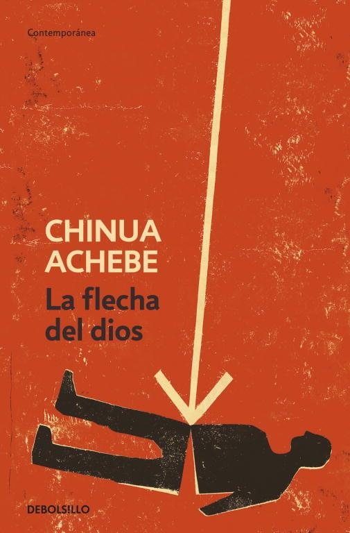 FLECHA DEL DIOS, LA | 9788499082707 | ACHEBE, CHINUA