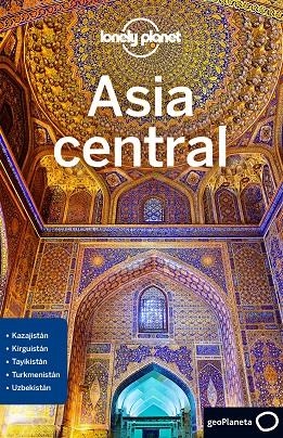 ASIA CENTRAL 1 LONELY | 9788408189947 | LIOY, STEPHEN / KAMINSKI, ANNA / MAYHEW, BRADLEY / WALKER, JENNY