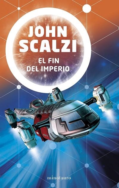 EL FIN DEL IMPERIO | 9788445005620 | SCALZI, JOHN