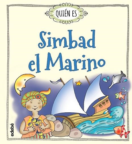 QUIÉN ES SIMBAD EL MARINO | 9788468335537 | NAVARRO DURÁN, ROSA