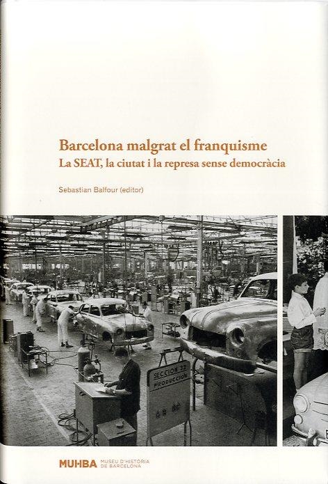 BARCELONA MALGRAT EL FRANQUISME | 9788494081309 | BALFOUR, SEBASTIAN