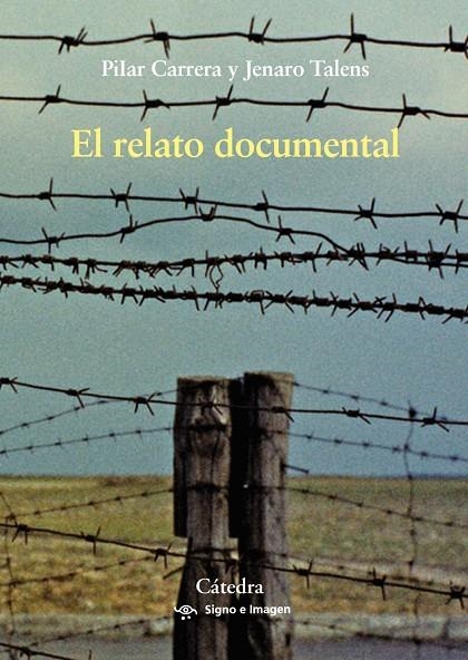 EL RELATO DOCUMENTAL | 9788437638997 | CARRERA, PILAR / TALENS, JENARO