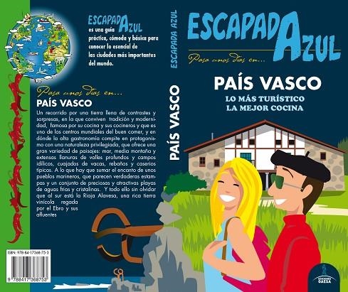 PAÍS VASCO ESCAPADA GUIA AZUL | 9788417368753 | MONREAL, MANUEL