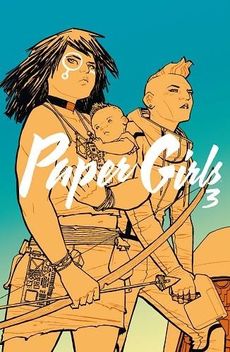 PAPER GIRLS (TOMO) Nº 03 | 9788491730019 | K.VAUGHAN, BRIAN / CHIANG, CLIFF