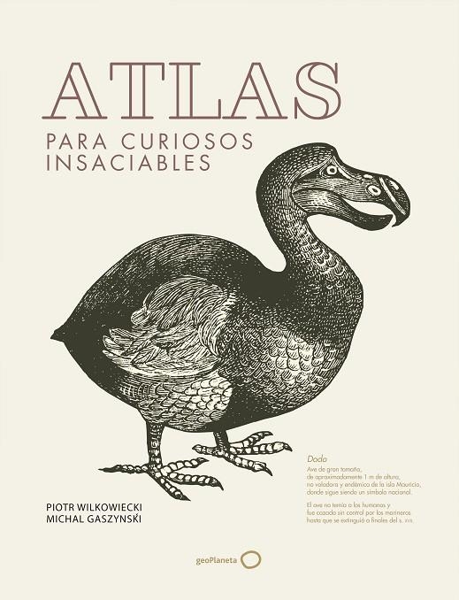 ATLAS PARA CURIOSOS INSACIABLES | 9788408182245 | WILKOWIECKI, PIOTR / GASZYNSKI, MICHAL