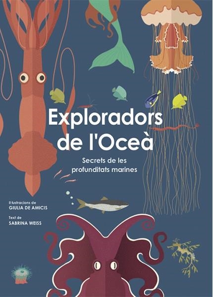 EXPLORADORS DE L'OCEA (VVKIDS) | 9788468258829 | S. WEISS