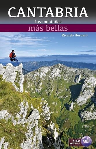 CANTABRIA. LAS MONTAÑAS MAS BELLAS -SUA | 9788482166704 | HERNANI, RICARDO