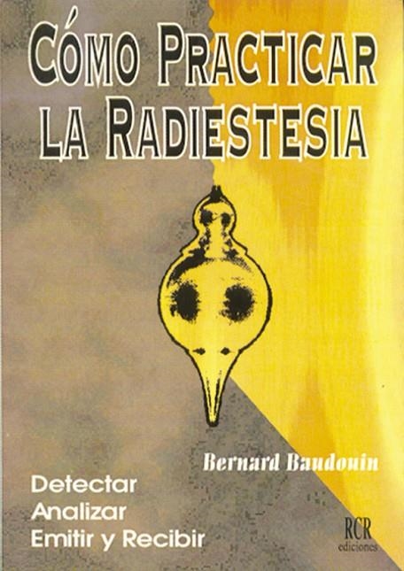 COMO PRACTICAR LA RADIESTESIA | 9788482450193 | BAUDOUIN, B.