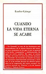 CUANDO LA VIDA ETERNA SE ACABE | 9788489753235 | CALONGE , EUSEBIO