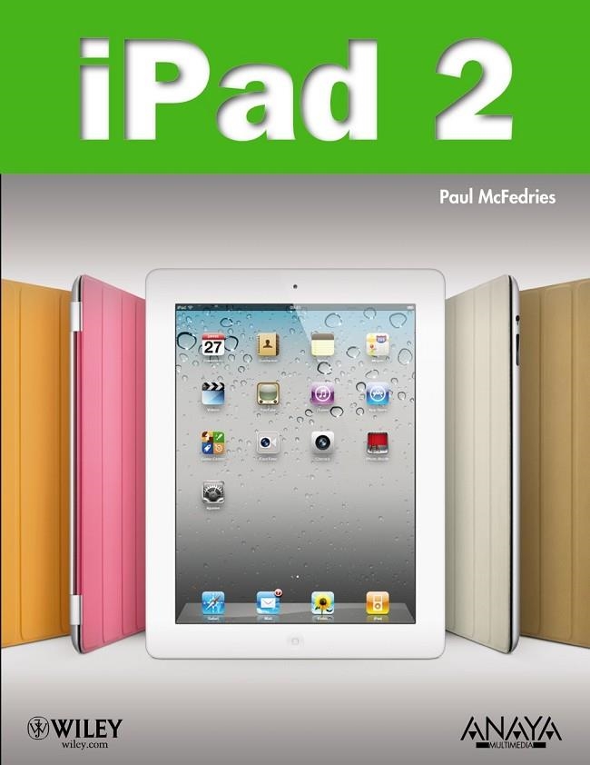 IPAD 2 | 9788441529755 | MCFEDRIES, PAUL