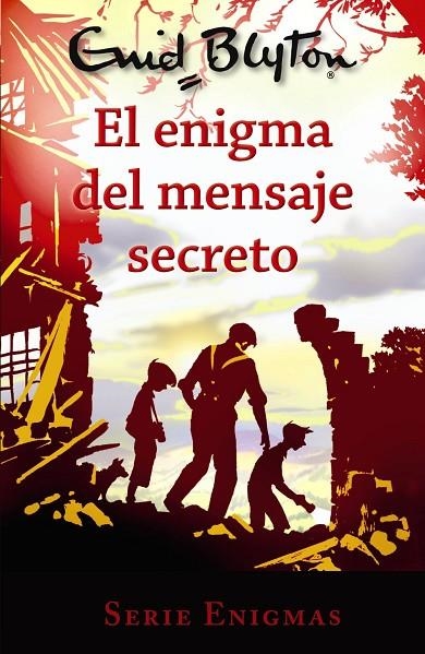 SERIE ENIGMAS, 2. EL ENIGMA DEL MENSAJE SECRETO | 9788469623008 | BLYTON, ENID